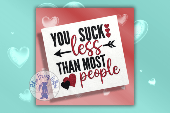 Review: You Suck Less Than Most People Embroidery